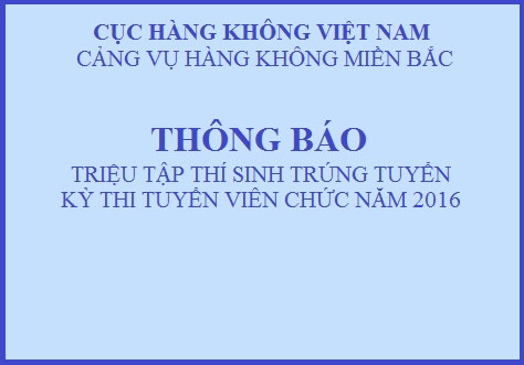 Thông báo triệu tập thí sinh trúng tuyển kỳ thi tuyển viên chức năm 2016